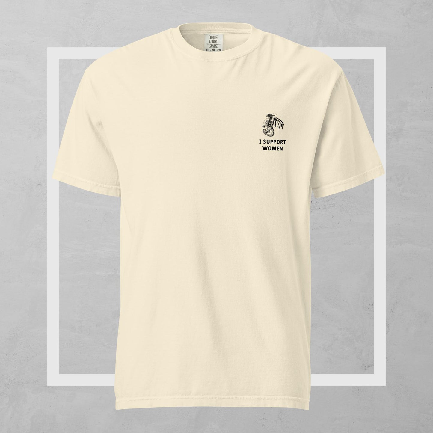 I Support Women Tee