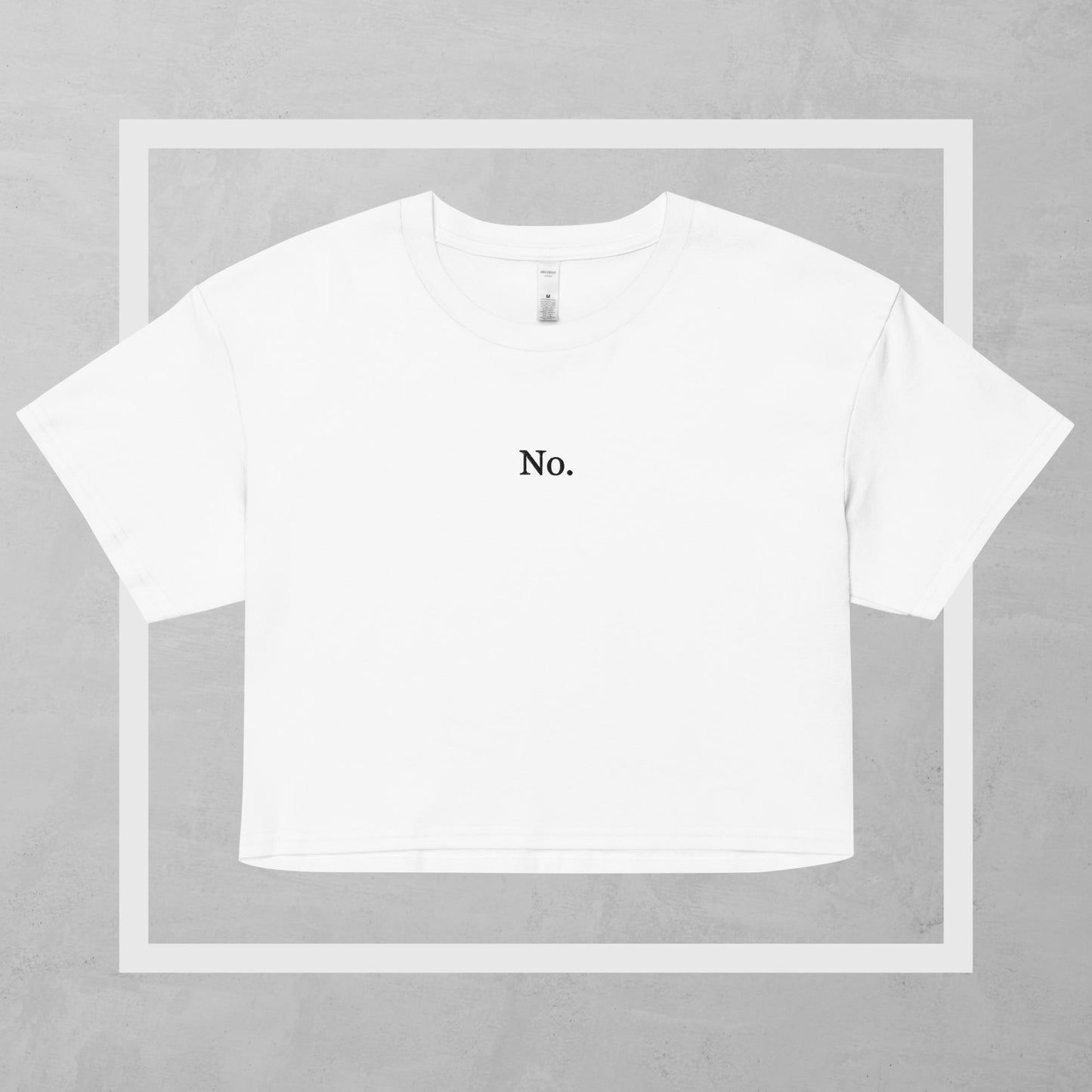 'No' Embroidered Crop Tee